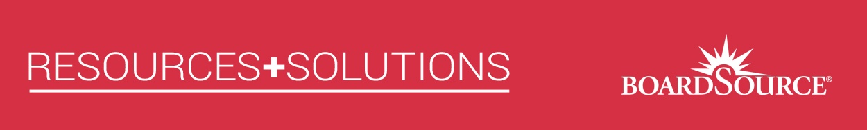 BoardSource Resources and Solutions